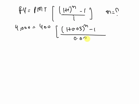 use-the-future-value-formula-to-find-the-indicated-value-fv-4000i-003-pmt-400n-n-round-up-to-the-nearest-integer-as-needed-49446