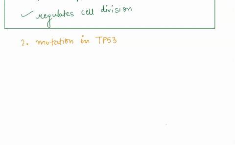 topic-p53tp53-gene-1-what-does-p53-the-protein-normally-do-in-a-cell-2-if-mutations-in-the-tp53-gene-are-associated-with-various-types-of-cancers-predict-if-it-would-require-one-or-both-copi-71016