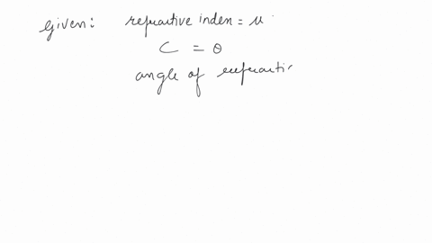 glass-has-refractive-index-with-respect-to-air-and-the-critical-angle-for-a-ray-of-light-going-from-glass-to-air-is-if-a-ray-of-light-is-incident-from-air-on-the-glass-with-angle-of-incidence-the-corr