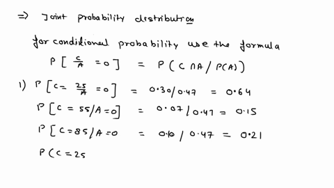 the-following-table-gives-the-joint-probability-distribution-of-the-speed-f-a-car-c-and-the-incidence-oi-an-accident-4-where-a-when-no-accidents-have-occured-and-a-when-an-accident-has-occur-90393