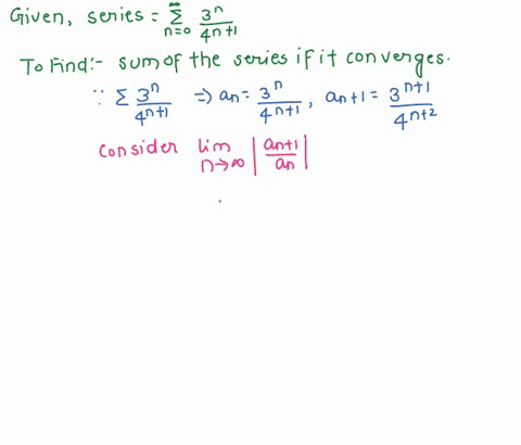 evaluate-the-geometric-series-or-state-that-it-diverges_-3n-4n-1-n-0-does-the-series-converge-or-diverge-if-it-converges-what-is-its-sum-select-the-correct-choice-below-and-if-necessary-fill-61388