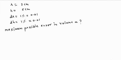 cone-has-radius-cm-and-height-5-cm-respectively-with-the-possible-error-1-in-each_-use-partial-derivatives-t0-estimate-the-maximum-possible-error-in-calculating-volume-of-the-cone-which-of-f-07239