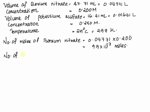questlen-32-incorec-4771-ml-sample-of-a-0200-solution-of-banum-ntratr-mixcd-wlth-1641-mlof-0-0250-solution-ol-potasslum-sulfate-specles-are-completely-dissociated-ard-the-tempcratur-atmlng-t-61092