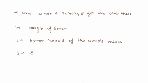 which-of-the-following-terms-is-not-synonym-for-the-other-three-terms-select-the-correct-answer-below-margin-of-error-error-bound-of-the-sample-mean-error-bound-of-the-population-mean-critic-71735