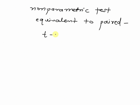 which-statistical-test-is-the-nonparametric-equivalent-of-the-paired-samples-t-test-a-kruskal-wallis-test-wilcoxon-signed-rank-test-c-levenes-test-d-spearmans-rank-correlation-33282