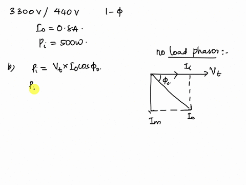 q5-a-3300-v44o-v-single-phase-transformer-takes-a-no-load-current-of-08-a-and-the-iron-loss-is-500-w-draw-the-no-load-phasor-diagram-and-determine-the-values-of-the-magnetizing-and-core-loss-52391