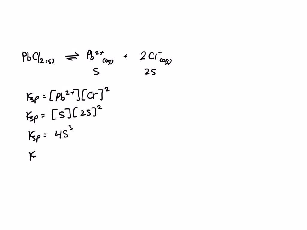 Solved The Molar Solubility Of Pbcl2 In Pure Water Is 1 62 X 10 2 M