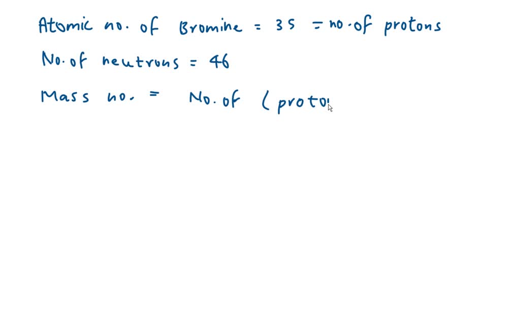 SOLVED Give the nuclear symbol (isotope symbol) for the isotope of bromine, Br, that contains