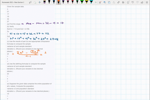 given-the-sample-data-x-21-17-15-32-27-a-find-the-range-b-verify-that-x-112-and-x2-2708-x-x2-c-use-the-results-of-part-b-and-appropriate-computation-formulas-to-compute-the-sample-variance-s-82528
