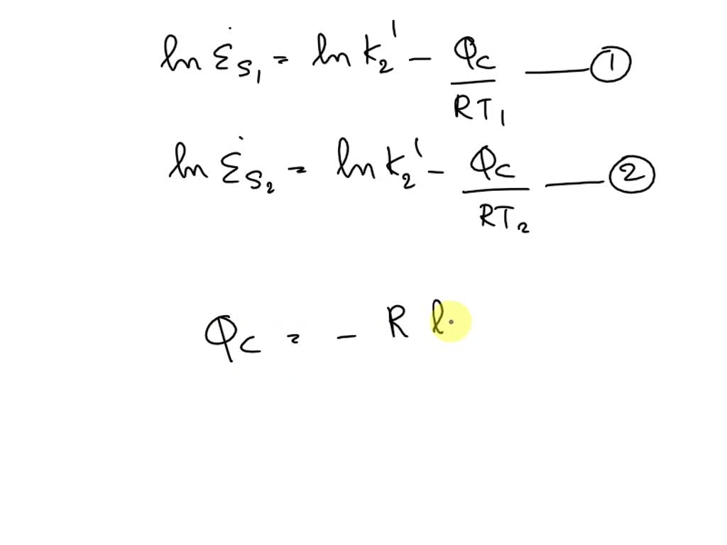 SOLVED: 8.40 Estimate the activation energy for creep, i.e. Q, in ...