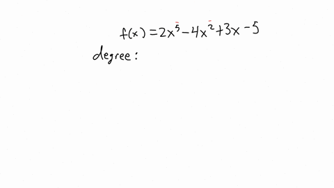 find-the-degree-leading-term-leading-coefficient-and-constant-term-of-the-polynomial-function_-fx-2x-4x-3x-find-the-zeros-and-their-multiplicity-of-the-function-fx-2x-4-3x-determine-the-doma-82489