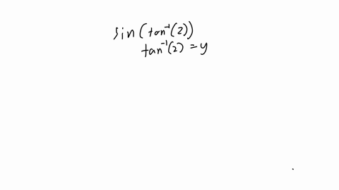 find-the-exact-value-of-the-composition-15-sin-arctan-2-16-arccos-sin-pi-6