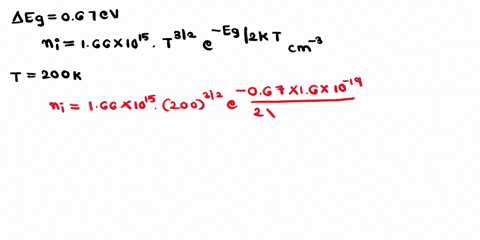 assume-the-band-gap-of-ge-is-067-ev-in-a-temperature-range-of-200-to-500-k-calculate-the-intrinsic-carrier-concentration-n-for-ge-at-room-temperature-200-k-and-500-k-13625