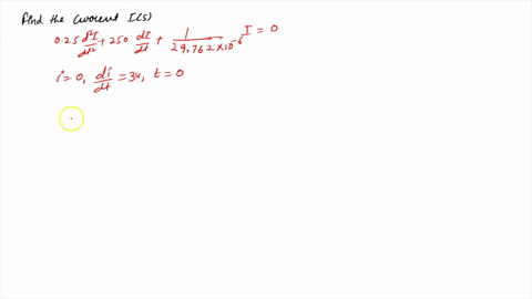 question-2-di-r-di-let-l-3-0-be-an-equation-representing-current-in-an-electric-circuit-given-dt-that-inductance-l-is-025henry-capacitance-c-is-29762-x10-farad-and-r-is-250-ohms-with-di-init-22937