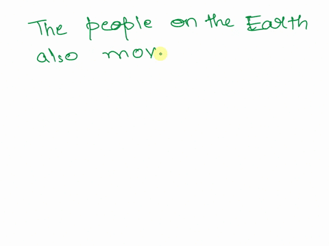 if-earth-is-in-motion-why-dont-we-directly-perceive-the-motion-of-the-earth-72876