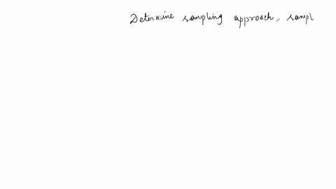 10-which-of-the-following-is-not-part-of-questionnaire-front-end-analysis-fea-develop-survey-questions-to-meet-research-objectives-all-of-the-above-are-part-of-survey-fea-determine-sampling-73734