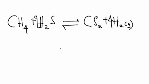 ch4g-h2sg-cs2g-h2g-ch4-reacts-with-h2s-in-a-85-l-vessel-at-900c-to-form-cs2-and-h2-at-equilibrium-it-is-found-that-ch4-417-10-4-m-h2s-000751-m-and-h2-00779-m-what-is-the-equilibrium-concentration-of-c