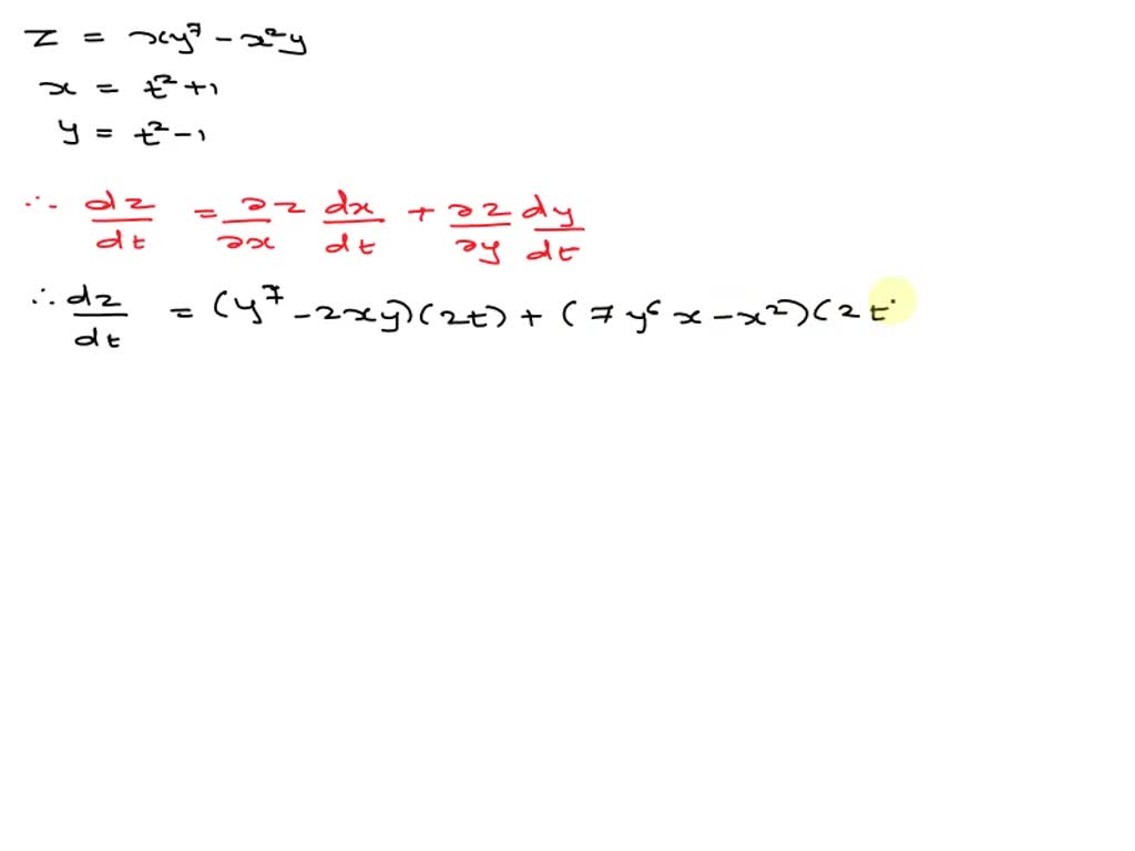 SOLVED Use the Chain Rule to find dz/dt. 2 = xy7 xly, x=t2 + 1, Y