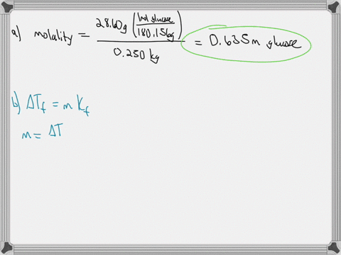 identify-the-molality-of-a-solution-prepared-by-dissolving-2860g-of-glucose-into-250-g-of-water-a-18018-mb-016-mc-064-md-025-m-025g-of-a-certain-substance-is-dissolved-in-60g-of-water-the-fr-30423