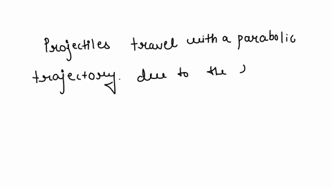 why-do-objects-that-are-thrown-or-shot-follow-a-curved-path-39995