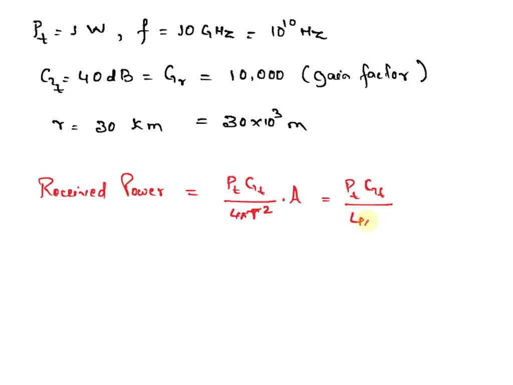 SOLVED In a microwave communication link, two identical antennas