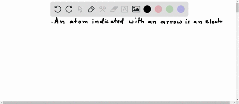 is-the-atom-indicated-with-an-arrow-nucleophilic-electrophilic-acidic-more-than-one-of-these-choices-or-none-of-these-choices-for-purposes-of-this-question-acidic-is-defined-as-pka-25-74639