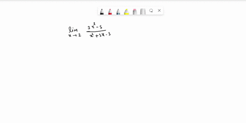 2-evaluate-the-limits-using-algebra-andor-limit-properties-as-needed-3x2_5-e-lim-2-sinx-_-3-cos-sx-a-lim-x-2-x23x-3-x-t-f-lim-tan-x-vsx-4-1-b-lim-x-3-x-1-x-1-x2_x-6-lim-g-lim-c-x2_x-2-x-33-x-92541