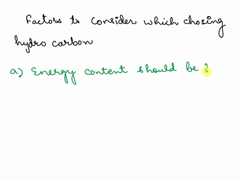 list-two-factors-that-would-help-you-decide-which-hydrocarbon-fuel-to-use-in-a-particular-application-13659