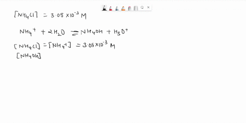 what-is-the-ph-of-a-305-x-10-3-m-solution-of-nh4cl-nh3-has-a-kb-176-x-10-5-a-812-b-252-c-364-d-56810-10-e-588-23273