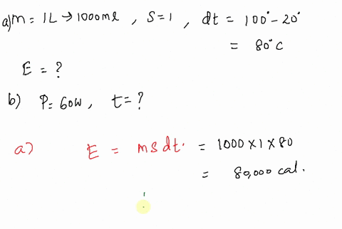 ii-a-how-much-energy-is-required-to-bring-a-10-l-pot-of-water-at-20circc-to-100circc-b-for-how-long-12915