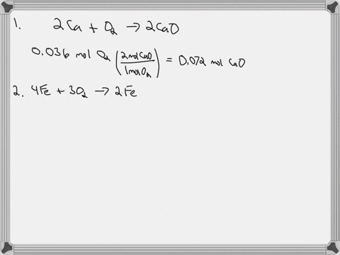 1for-the-reaction-below-calculate-how-many-moles-of-the-product-form-when-0036-molmol-of-o2o2-completely-reacts-assume-that-there-is-more-than-enough-of-the-other-reactant-2caso2g2caos-2-for-08467