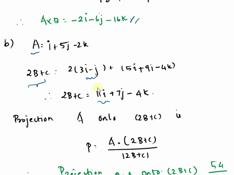 question-2-given-three-vectors-ai5j-2k-b-3i-j-5i-9j-4k-_-a-find-a-vector-which-is-orthogonal-t0-both-a-and-b-marks-b-find-the-vector-projection-of-a-onto-2bc-marks-_-c-by-using-a-bxab-qa-x-b-56841