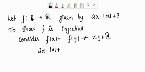 consider-function-f-r-rgiven-by-fz-2x-irl-3-show-that-f-is-injective-2-show-that-f-is-surjective_-30599