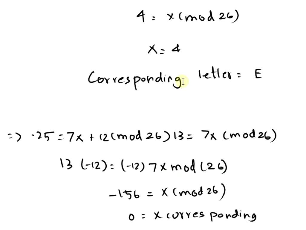 SOLVED: An encipherment scheme of the form E(x) = (ax + b) MOD26 is ...