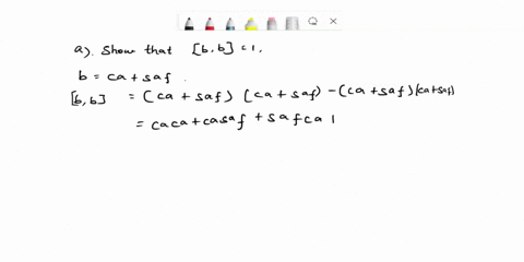 problem-2-let-bcasaf-where-ccosh-and-s-sinh-and-aaf-are-ladder-operators-ashow-thatbb1-consider-the-hamiltonian-atataa-h-where-and-are-realsuch-that-e-a0-bshow-that-when-ec-xsec-xc-eses-with-45496