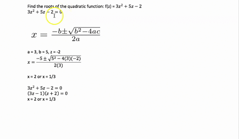 find-the-roots-of-the-quadratic-function-f-z-3-z-2-5-z-2-fully-simplify-all-answers