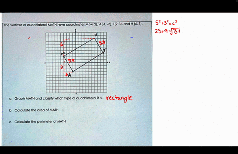 the-verfices-of-quadrilateral-mathhave-coordinates-m4-2a-1-3t9-3-and-h-68-graph-math-and-classify-which-type-of-quadrilateral-it-is-calculate-ihe-area-of-math-calculate-the-perimeter-of-math-73257