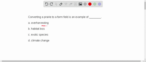 converting-a-prairie-to-a-farm-field-is-an-example-of-________-a-overharvesting-b-habitat-loss-c-e-3-77138