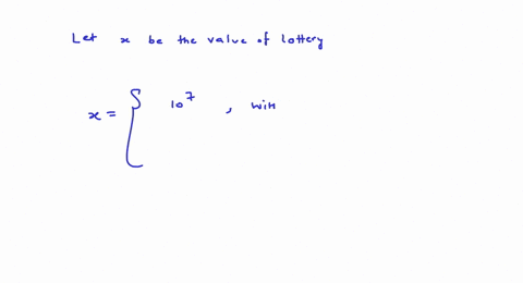 in-a-new-lottery-the-probability-of-winning-is-1-in-10-million-if-you-win-you-will-win-10000000-the-lottery-costs-5-to-play-what-is-the-expected-value-of-playing-this-lottery-enter-as-a-doll-56625