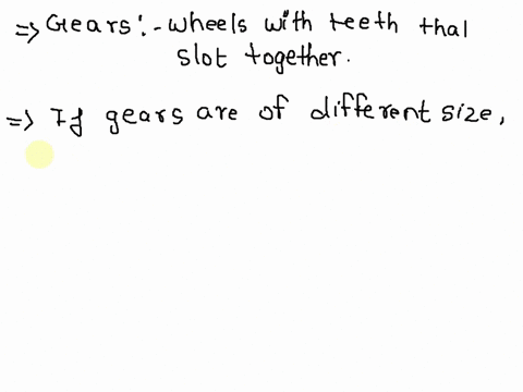 explain-how-gears-of-different-sizes-can-be-used-to-increase-and-turning-force-83863
