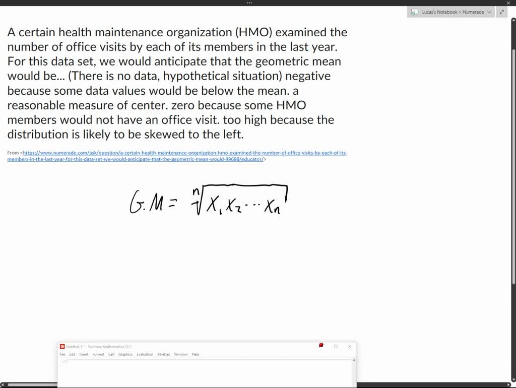 SOLVED A certain health maintenance organization (HMO) examined the