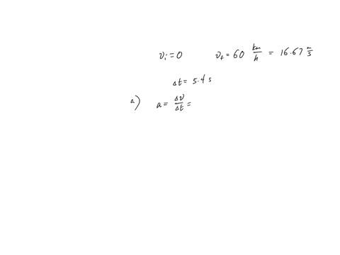 a-hot-rod-can-accelerate-from-0-to-60-kmh-in-54-s-a-what-is-its-average-acceleration-in-ms2-during-this-time-b-how-far-will-it-travel-during-the-54-s-assuming-its-acceleration-is-constant-c-94086