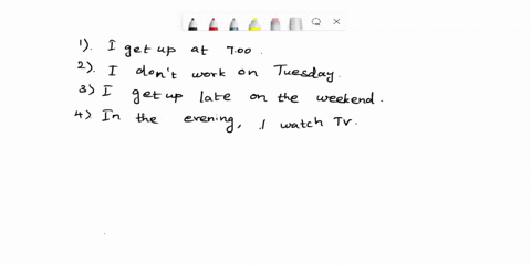 12-complete-the-sentences-with-the-correct-preposition-in-at-or-on-1-i-get-upt700-2idont-worktuesday-3i-get-up-latethe-weekend-4the-evening-i-watch-tv-5i-dont-like-getting-up-monday-morning-53265