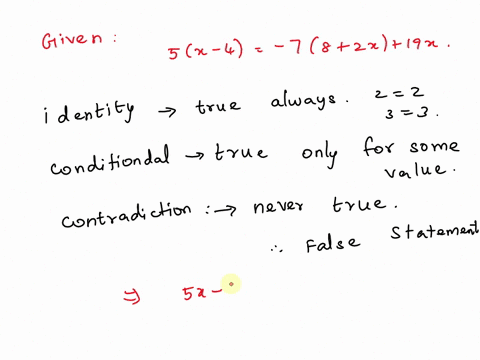 determine-if-the-following-equation-is-a-conditional-equation-an-identity-or-a-contradiction-5x4782x19x