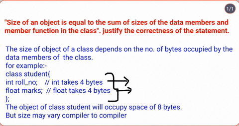 size-of-an-object-is-equal-to-the-sum-of-sizes-of-the-data-members-and-member-function-in-the-class-justify-the-correctness-of-the-statement-98355