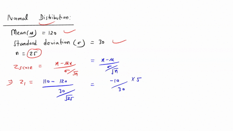 a-population-is-normally-distributed-with-mean-120-and-standard-deviation-30-determine-the-probability-that-a-sample-of-size-25-will-have-a-mean-between-110-and-125-round-the-z-value-to-two-places-pas