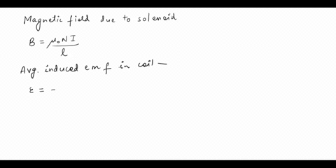 a-solenoid-has-a-radius-rs-300-cm-length-l-375-cm-and-ns-125-turns-the-current-in-the-solenoid-goes-from-630-a-to-320-a-in-400-s-a-a-600-cm-600-cm-square-coil-with-a-single-turn-is-placed-wi-26488