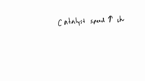 if-a-catalyst-is-added-to-a-chemical-reaction-the-equilibrium-yield-of-a-product-will-be-_____-and-the-time-taken-to-come-to-equilibrium-will-be-than-before-question-22-options-lower-less-higher-less-