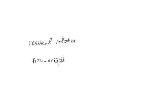 which-of-the-following-joints-is-not-involved-in-the-left-and-right-rotation-of-the-head-at-the-neck-cervical-rotation-group-of-answer-choices-atlanto-occipital-joint-axio-occipital-joint-atlanto-axia