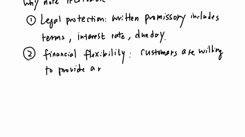 question-26-1-point-why-do-businesses-sometimes-accept-notes-receivable-from-customers-the-note-receivable-provides-greater-legal-protection-than-an-account-receivable-the-customer-is-unable-to-pay-th